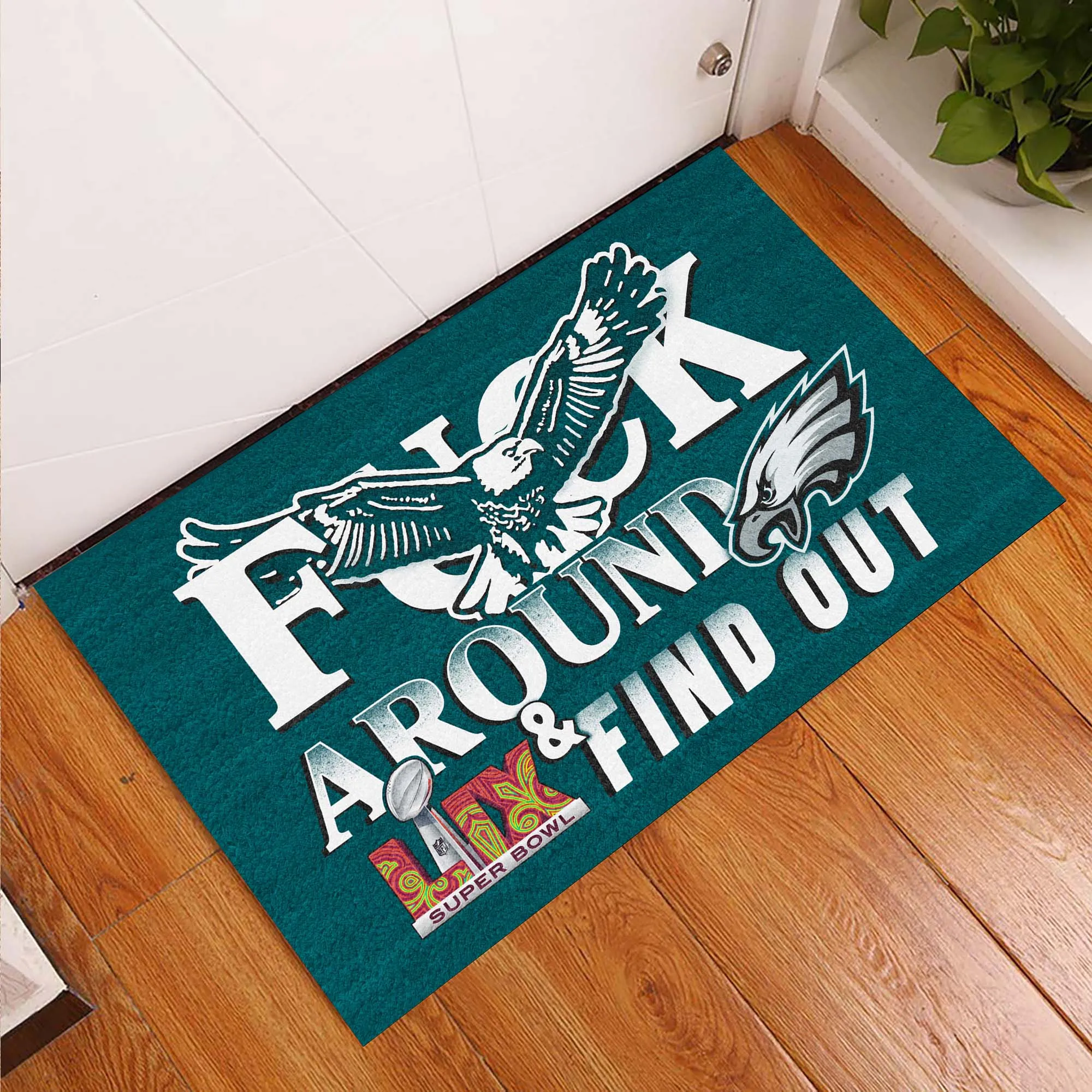 F**K Around And Find Out - Anti Slip Indoor Doormat - PLDPAEG
