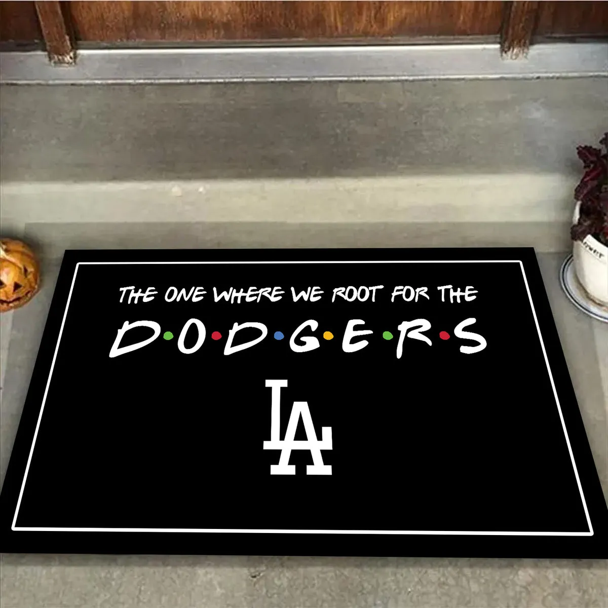 The One Where We Root For The LADG - Anti Slip Indoor Doormat