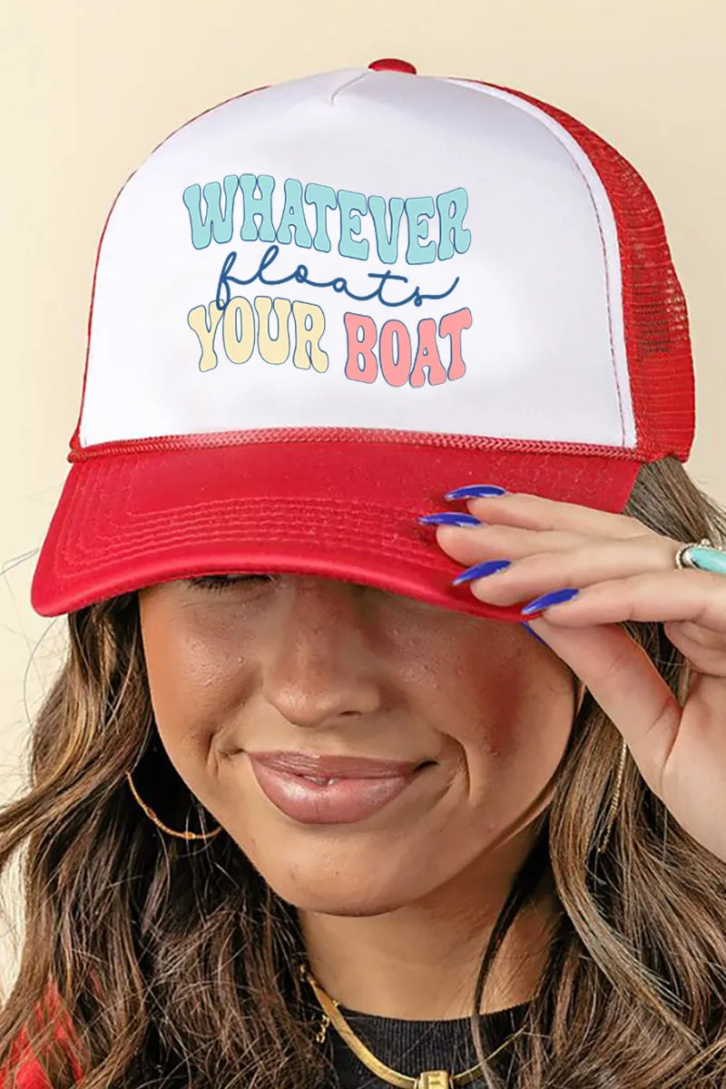 Whatever Floats Your Boat Foam Mesh Back Trucker Cap